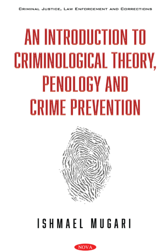 An Introduction to Criminological Theory, Penology and Crime Prevention