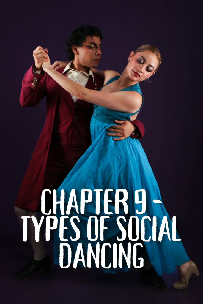 CHAPTER 9 – TYPES OF SOCIAL DANCING