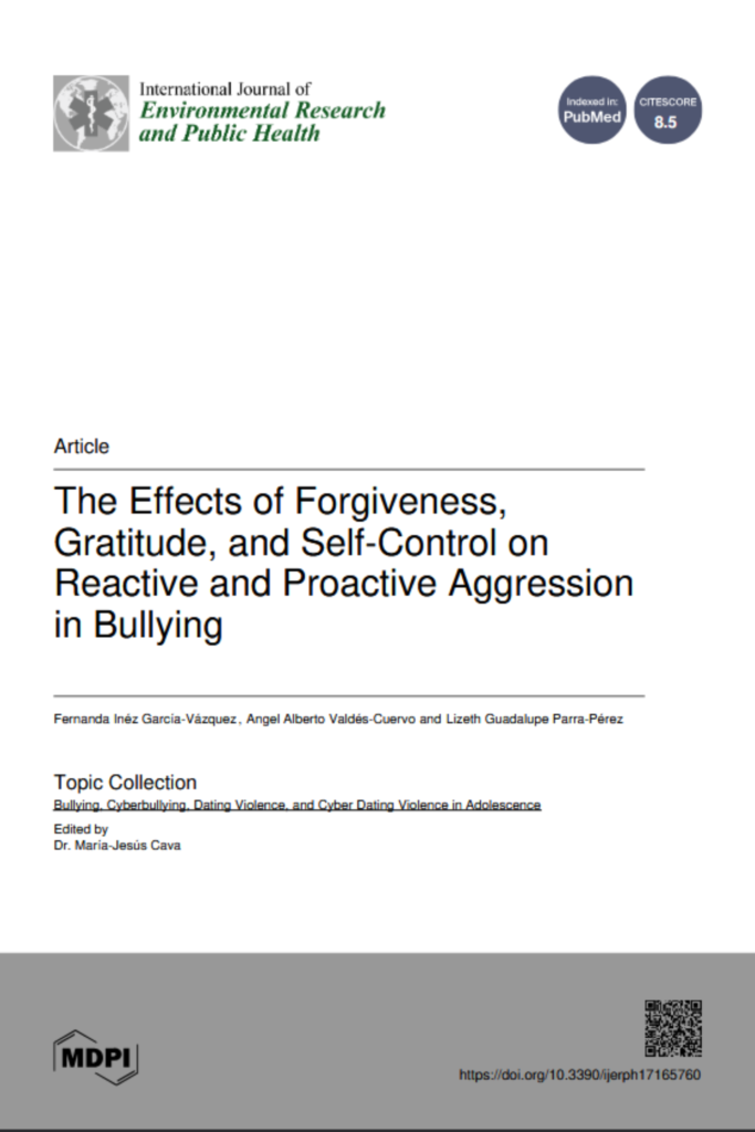 The Effects of Forgiveness, Gratitude, and Self-Control on Reactive and Proactive Aggression in Bullying