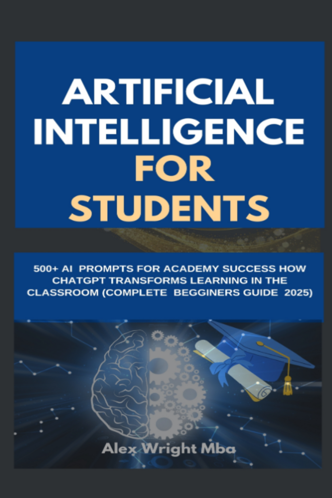 Artificial Intelligence For Students 500+ Ai Prompts For Academy Success  How ChatGPT Transforms Learning In The Classroom