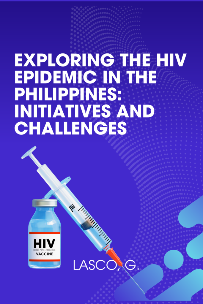 Exploring the HIV Epidemic in the Philippines: Initiatives and Challenges