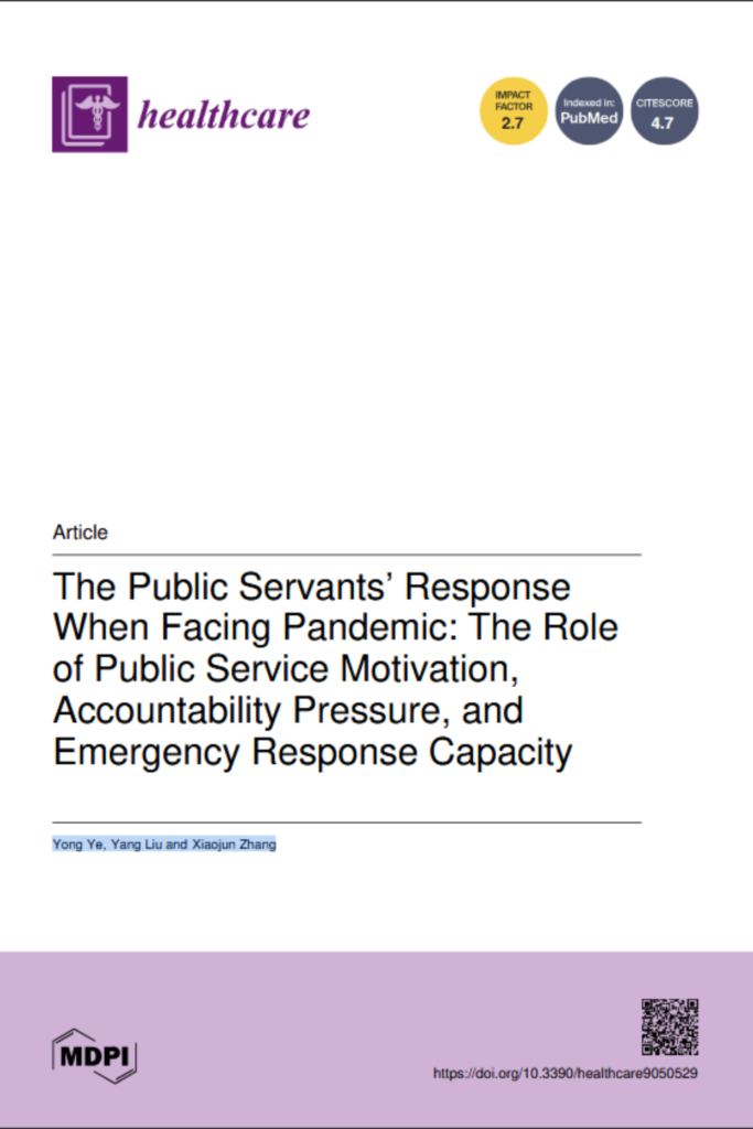 The Public Servants’ Response When Facing Pandemic: The Role of Public Service Motivation, Accountability Pressure, and Emergency Response Capacity