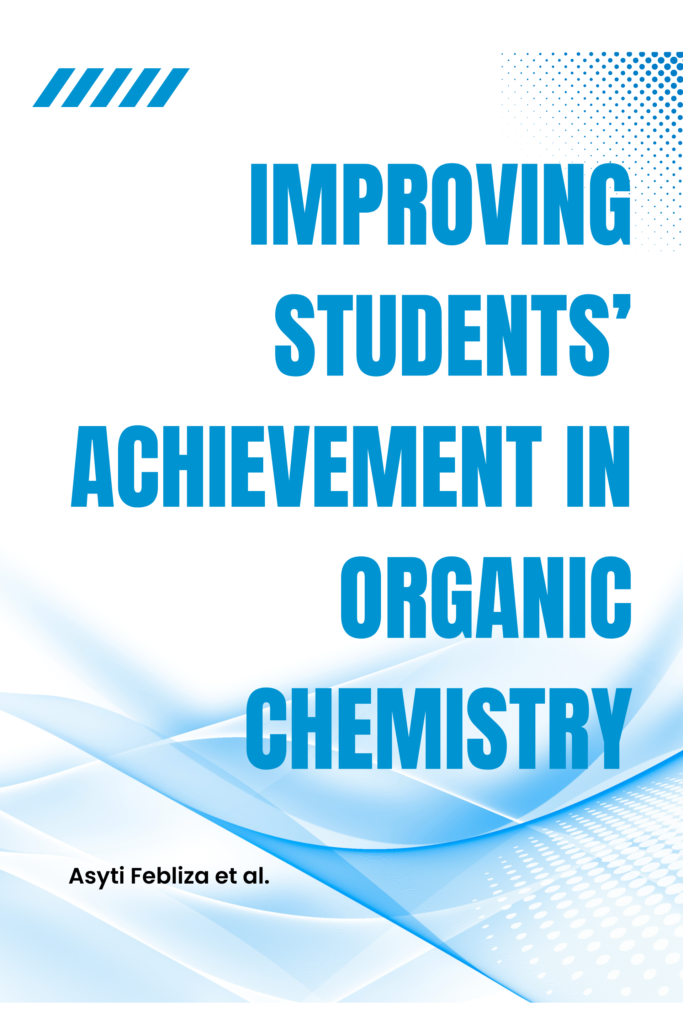Improving students’ achievement in organic chemistry
