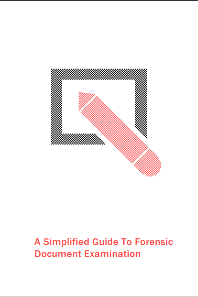 A Simplified Guide to Forensic Document Examination