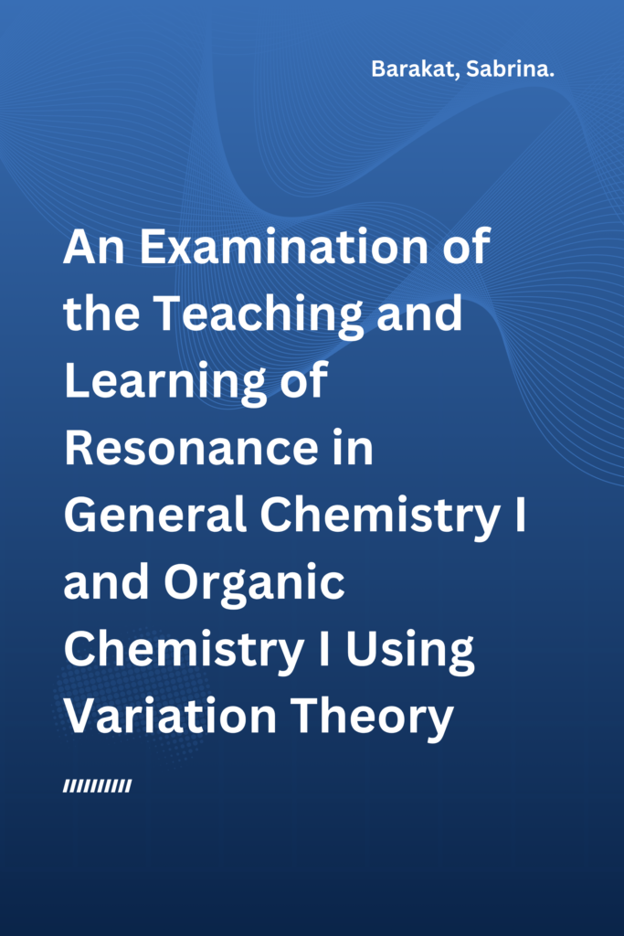 An Examination of the Teaching and Learning of Resonance in General Chemistry I and Organic Chemistry I Using Variation Theory