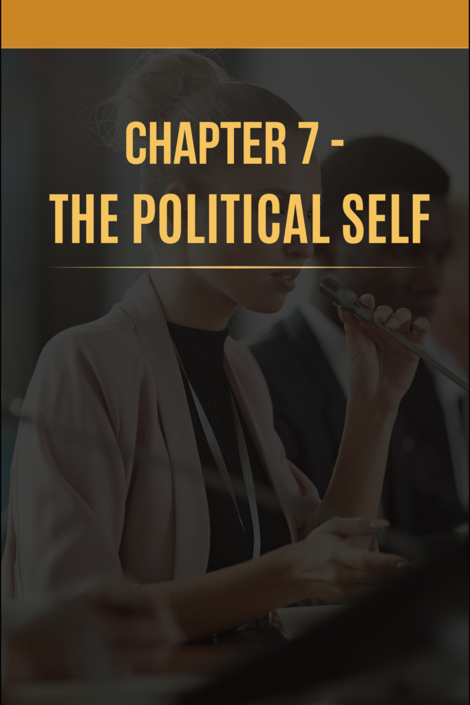 CHAPTER 7 – THE POLITICAL SELF