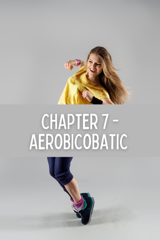 CHAPTER 7 – AEROBIC