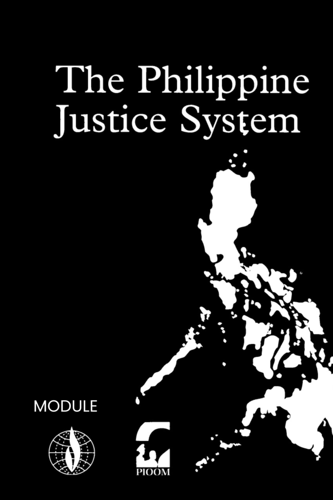 The Philippine Justice System: The Independence and Impartiality of the Judiciary and Human Rights 