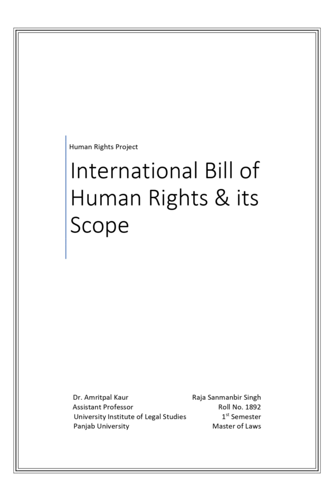 Human Rights Project: International Bill of Human Rights & its Scope