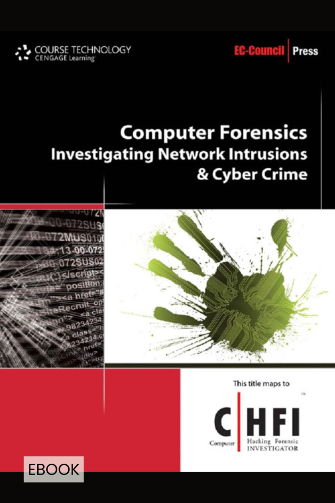 Computer Forensic: Investigating Network Intrusions and Cybercrime
