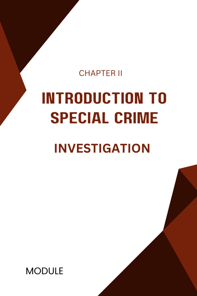 Introduction to Special Crime Investigation