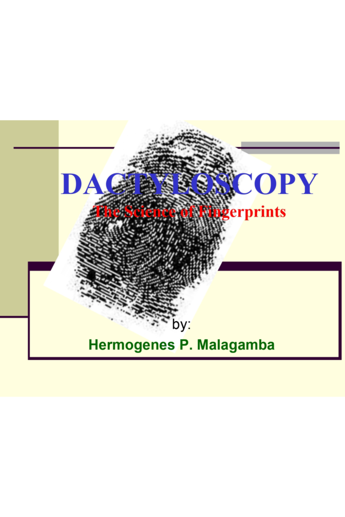 Dactyloscopy – The Science of Fingerprints