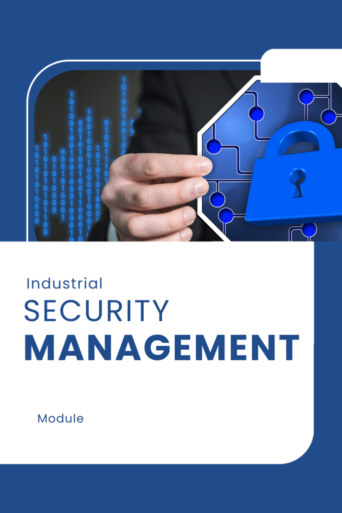 LEA 22: Industrial Security Management
