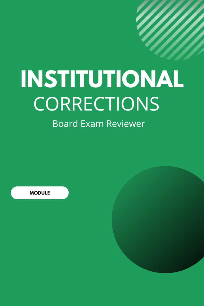 Institutional Corrections (Board Exam Reviewer)