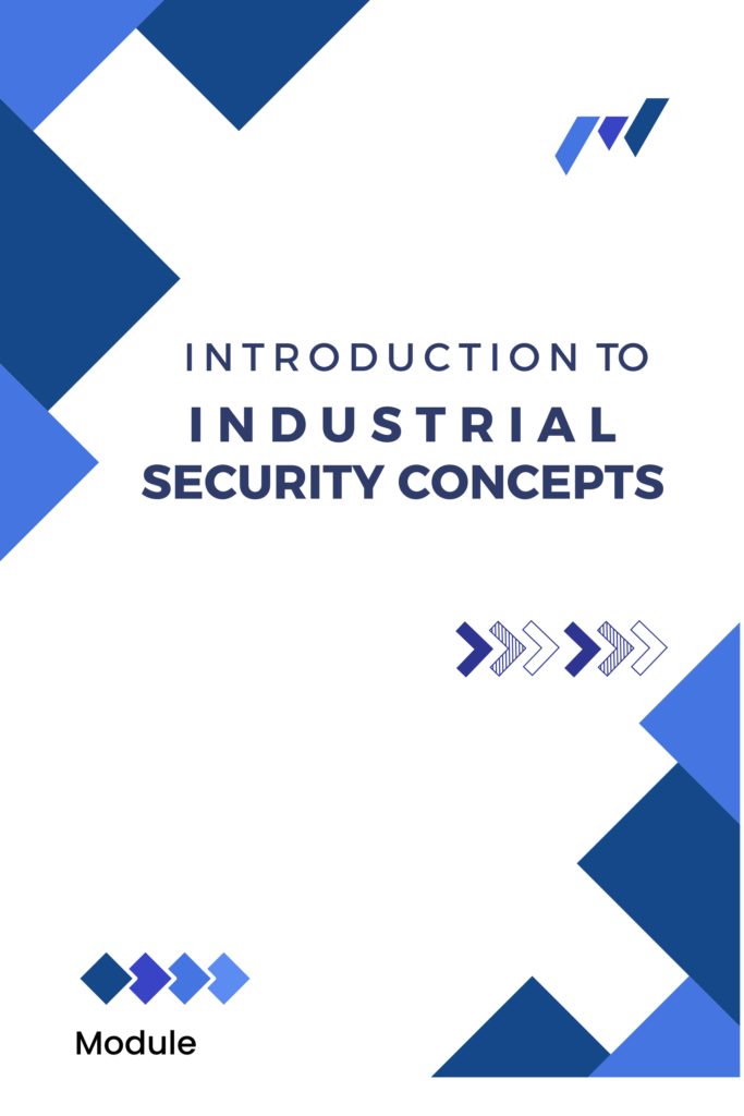Introduction to Industrial Security Concepts