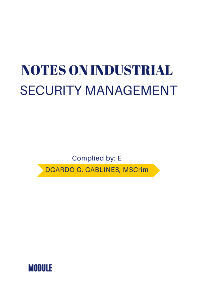 Notes on Industrial Security Management
