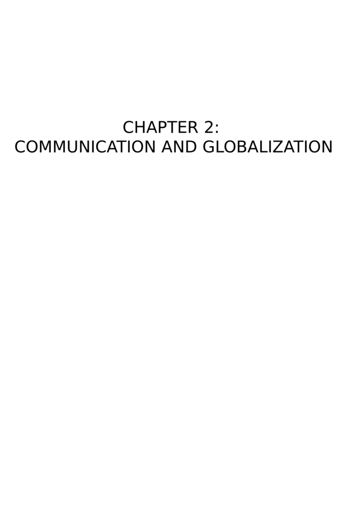 CHAPTER 2: COMMUNICATION AND GLOBALIZATION