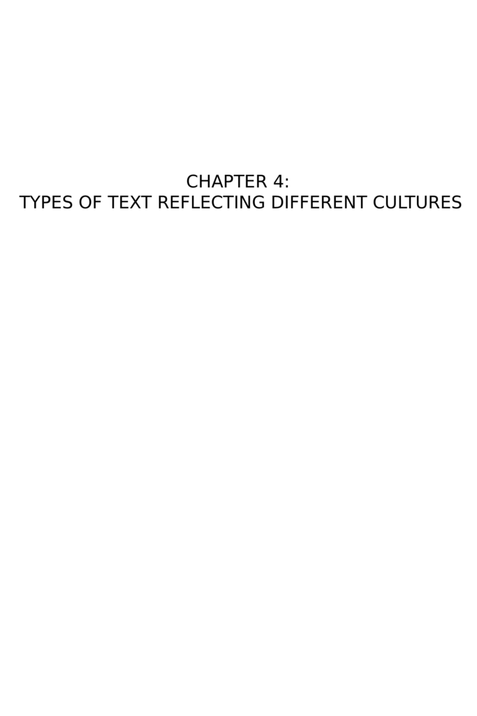 CHAPTER 4: TYPES OF TEXT REFLECTING DIFFERENT CULTURES
