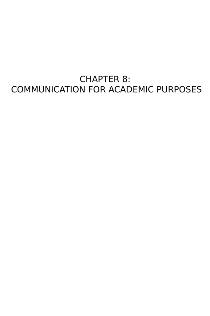 CHAPTER 8: COMMUNICATION FOR ACADEMIC PURPOSES