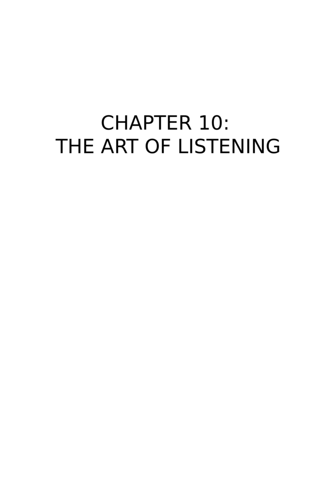 CHAPTER 10: THE ART OF LISTENING