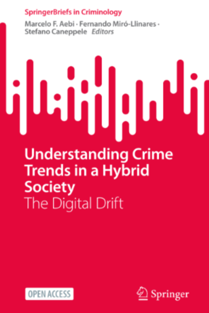 Understanding Crime Trends in a Hybrid Society: The Digital Drift