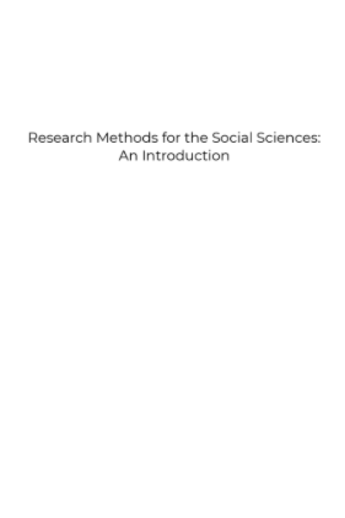Research Methods for the Social Sciences: An Introduction