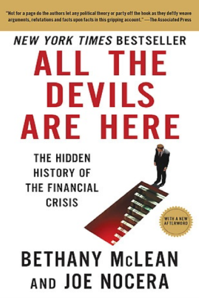 All the Devils Are Here: The Hidden History of the Financial Crisis