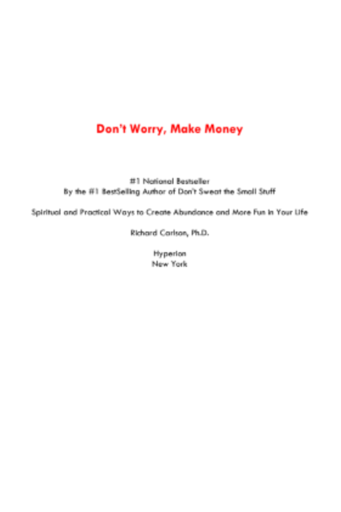 Don’t Worry, Make Money