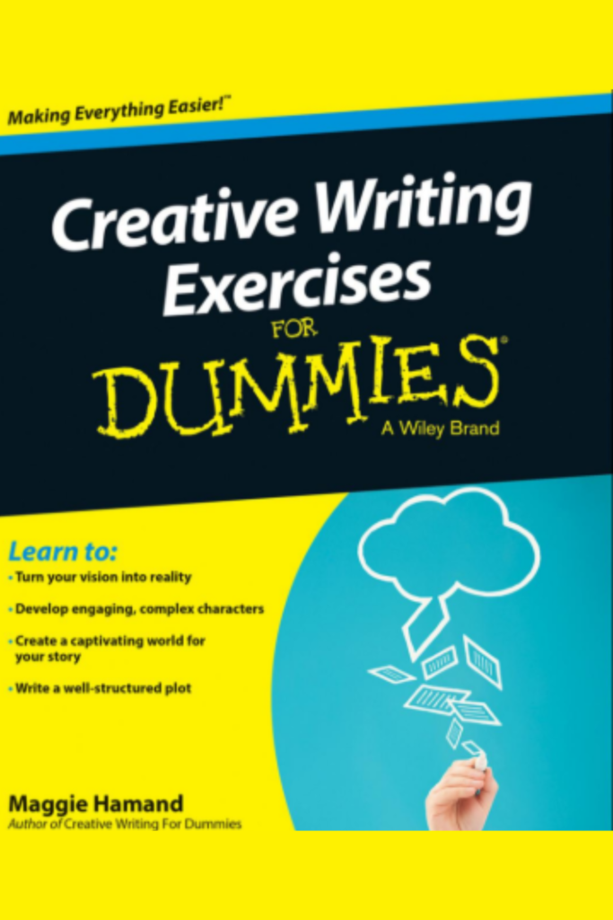 Creative Writing Exercises For Dummies