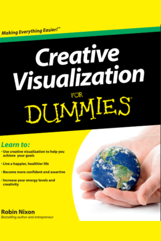 Creative Visualization For Dummies