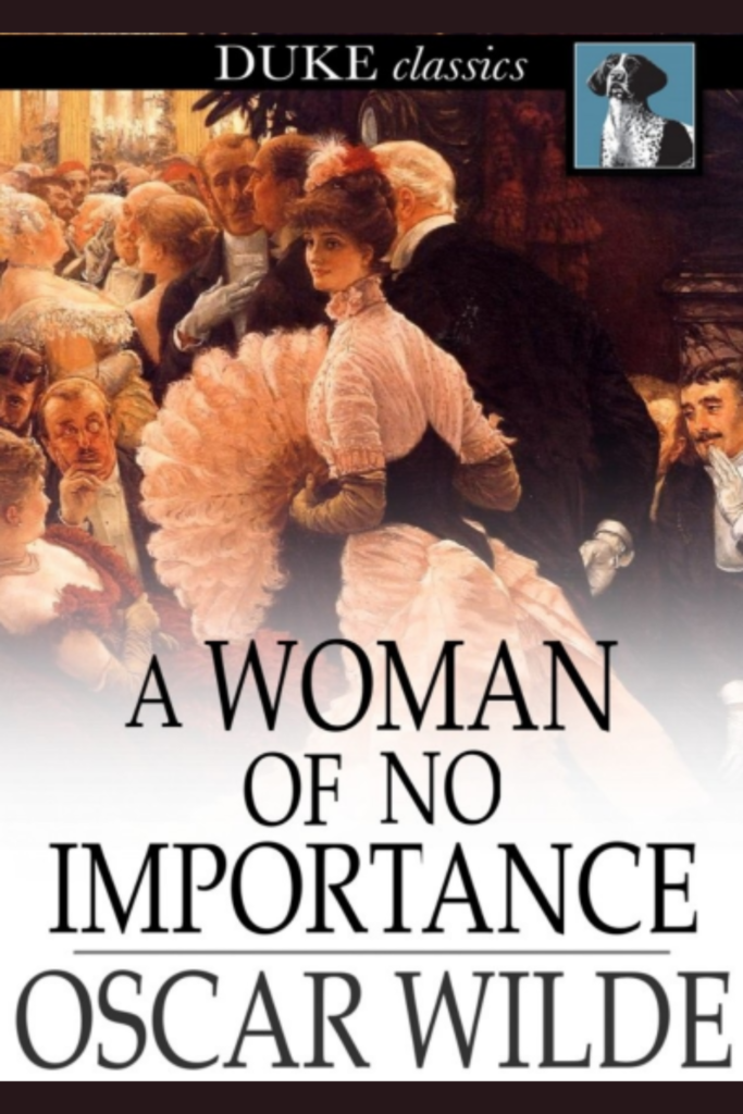 A Woman of No Importance