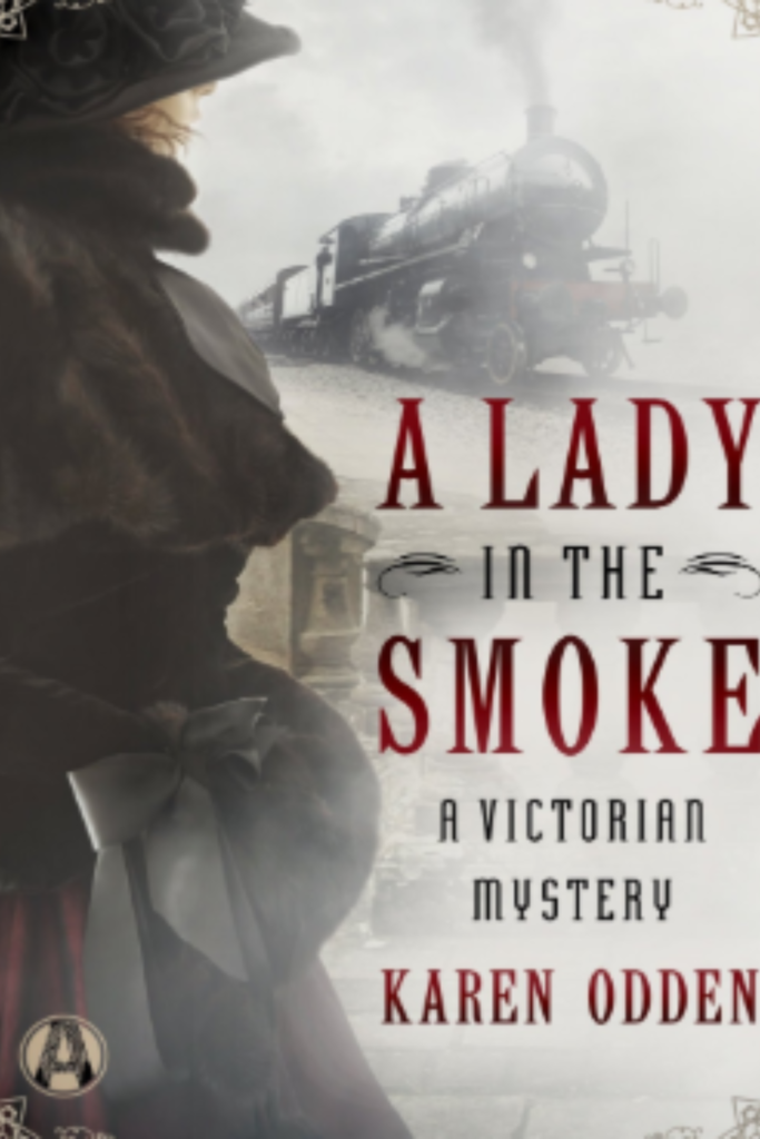 A Lady in the Smoke (A Victorian Mystery)