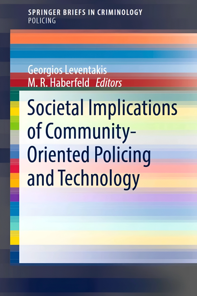 Societal Implications of CommunityOriented Policing and Technology