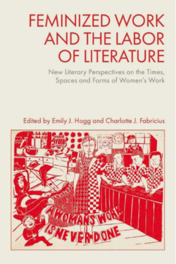 Feminized Work and the Labor of Literature