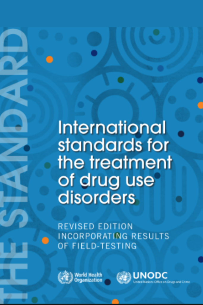 International Standards for the Treatment of Drug Use Disorders