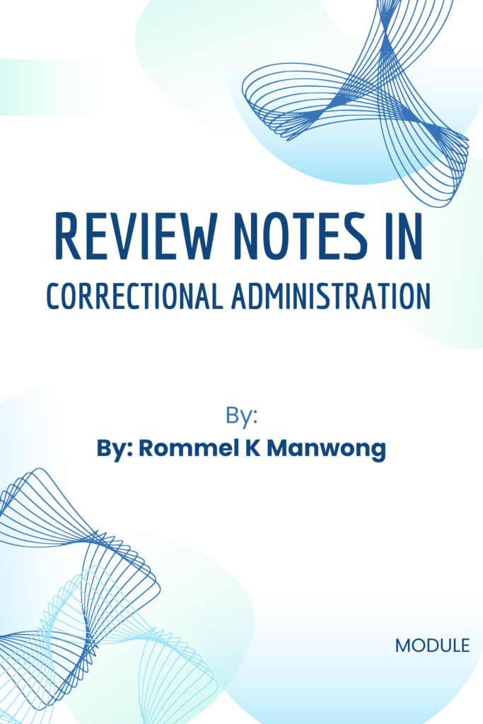 Review Notes in Correctional Administration