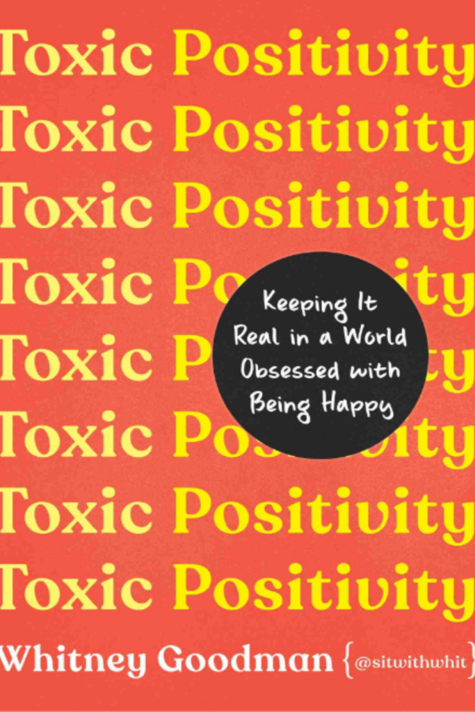 Toxic Positivity