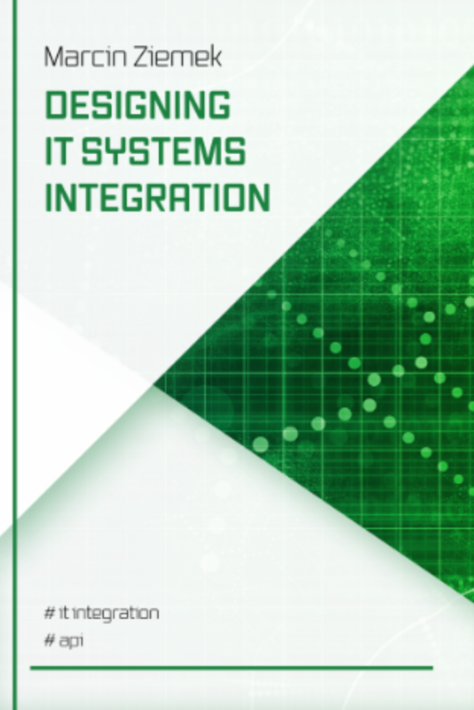 DESIGNING IT SYSTEMS INTEGRATION