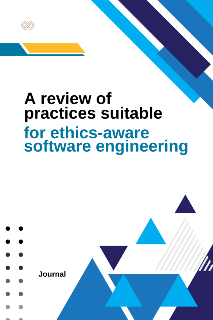 A review of practices suitable for ethics-aware software  engineering