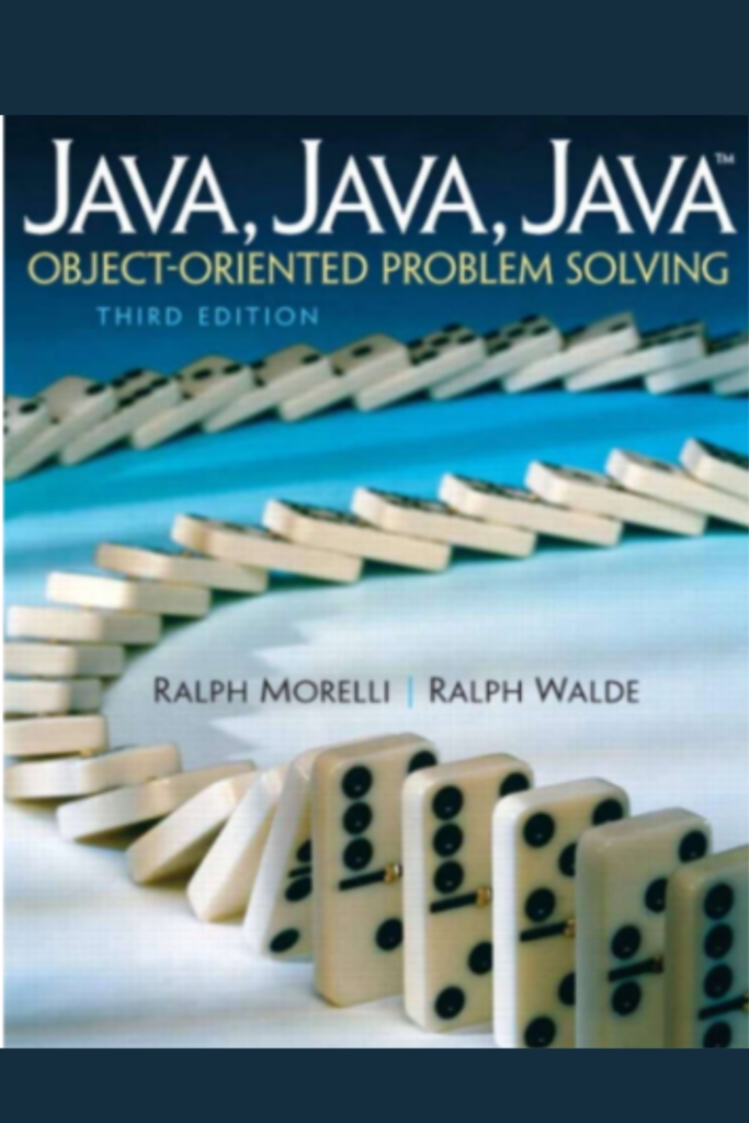 Java, Java, Java  Object-Oriented Problem Solving  Third Edition