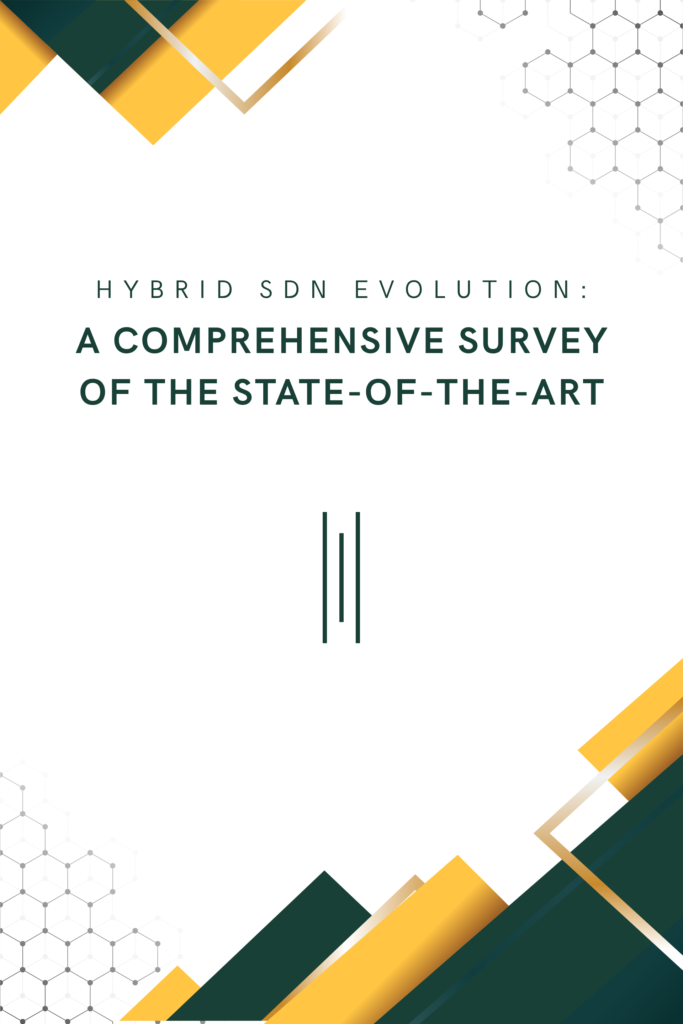 Hybrid SDN Evolution: A Comprehensive Survey  of the State-of-the-Art
