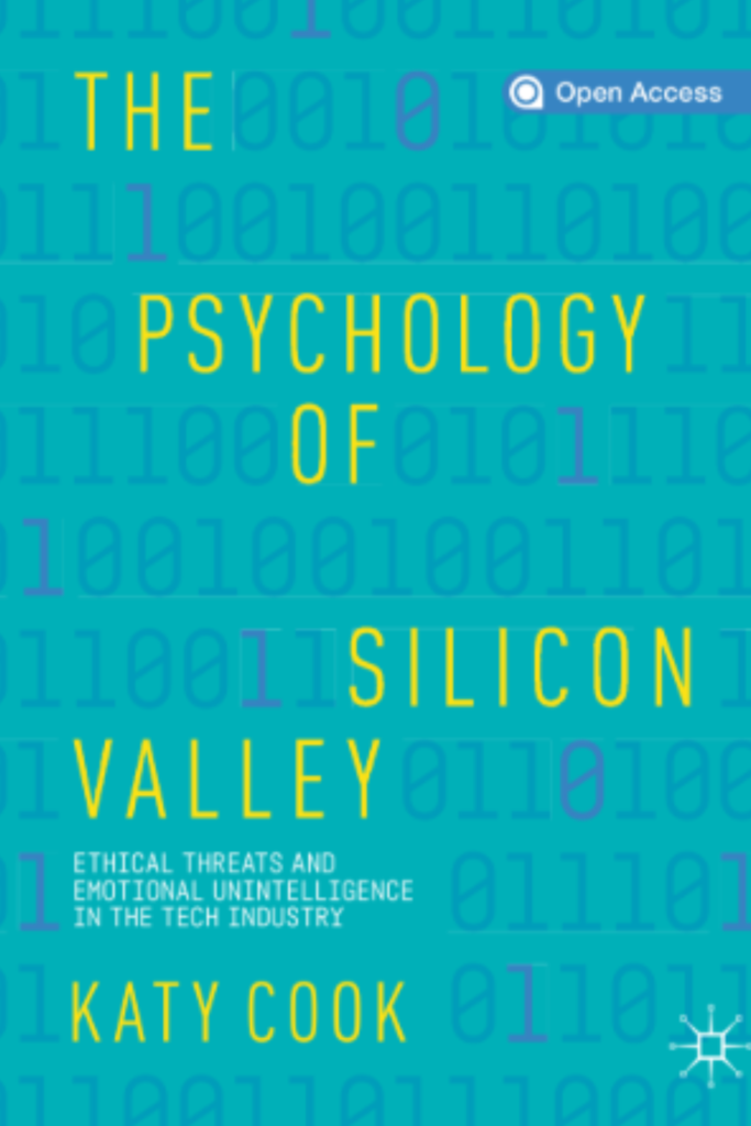 The Psychology of Silicon Valley