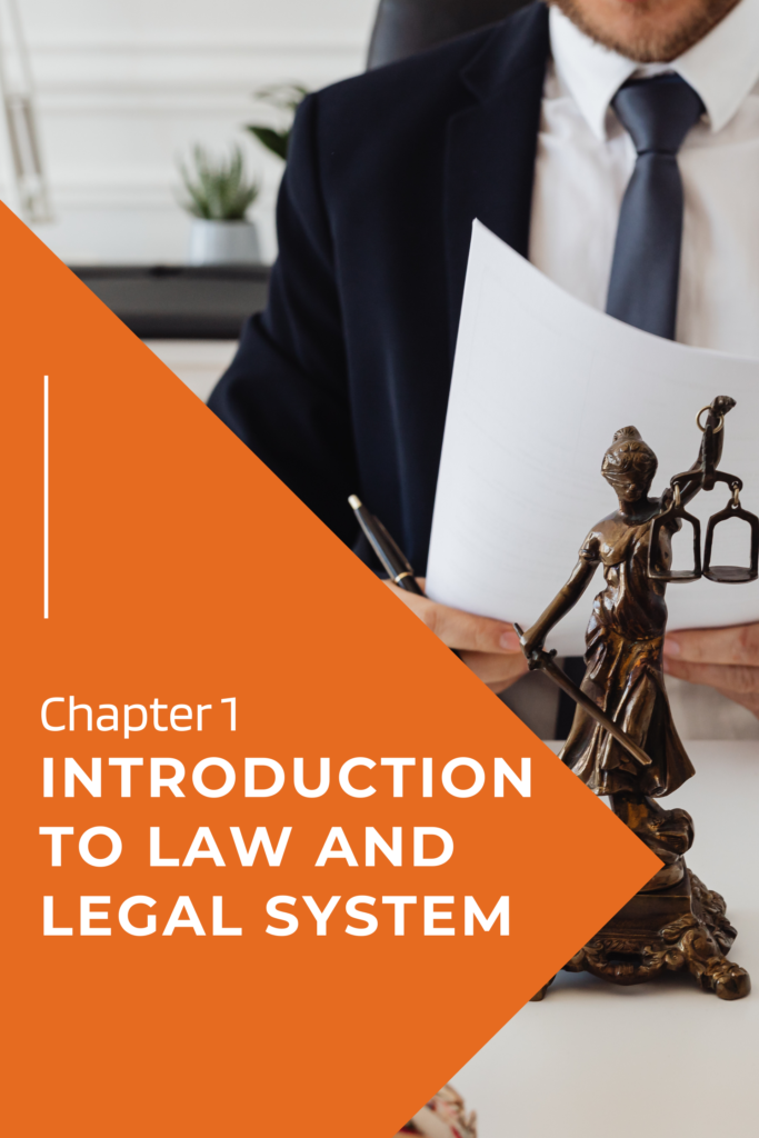 Chapter 1: Introduction to Law and Legal System