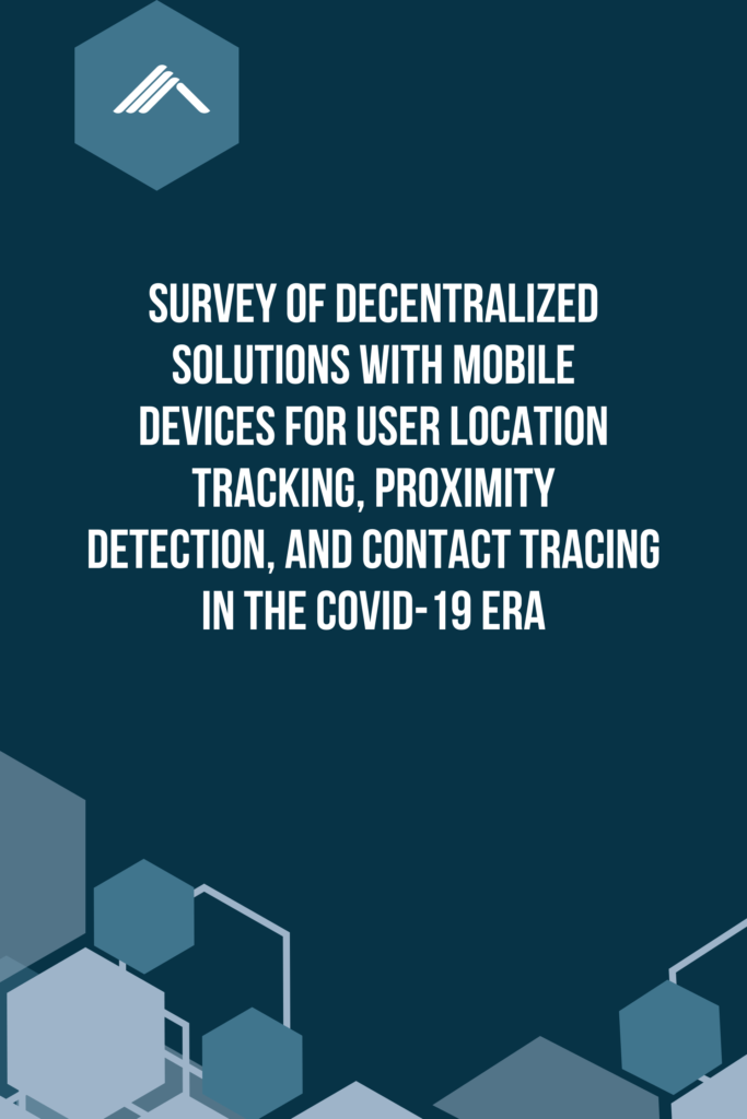 Survey of Decentralized Solutions with Mobile Devices for User Location Tracking, Proximity Detection, and Contact Tracing in the COVID-19 Era