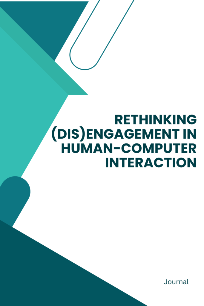 Rethinking (Dis)engagement in human-computer interaction
