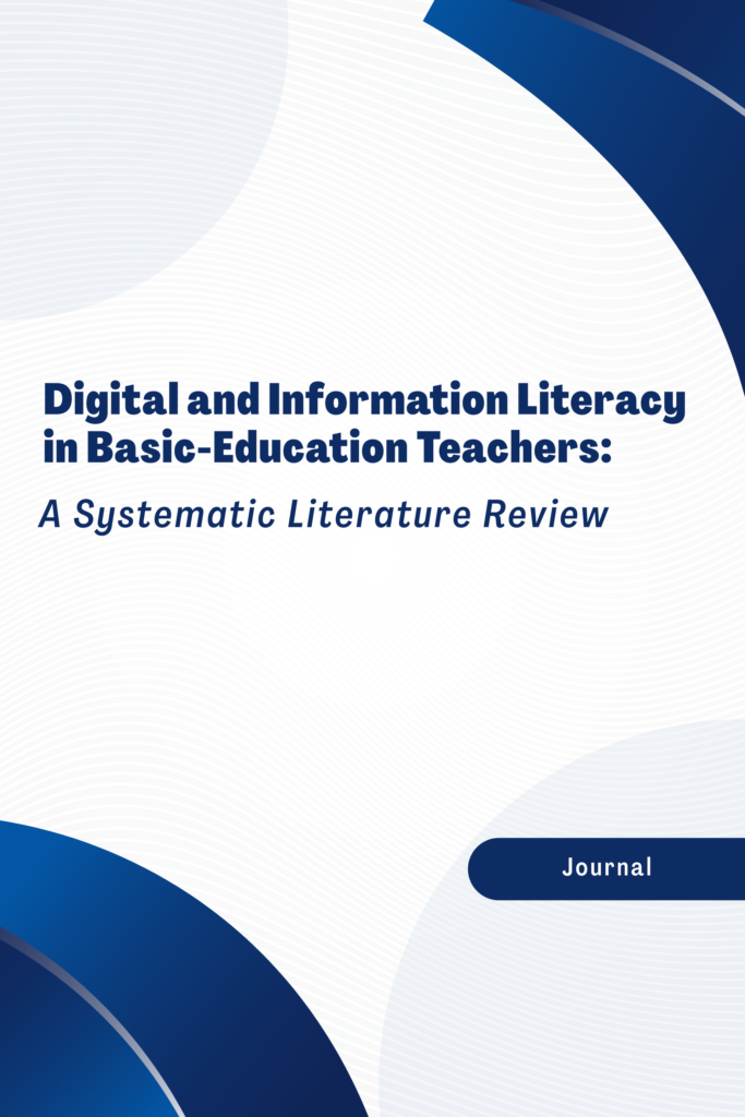 Digital and Information Literacy in Basic-Education Teachers: A Systematic Literature Review