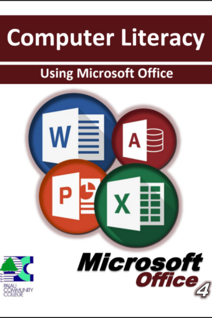 Computer Literacy Using Microsoft Office