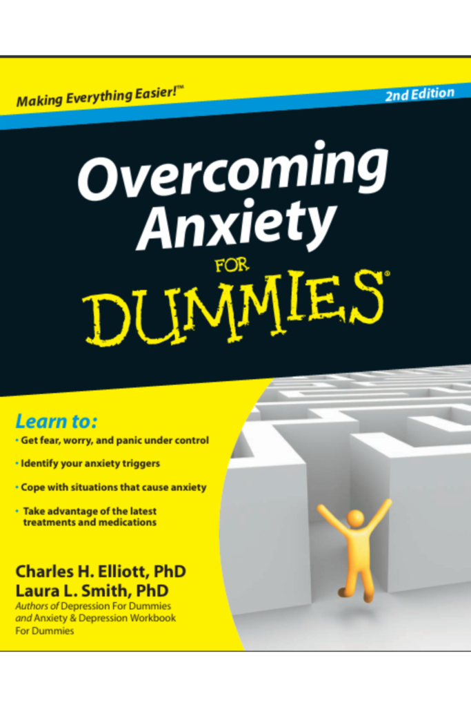 Overcoming Anxiety For Dummies