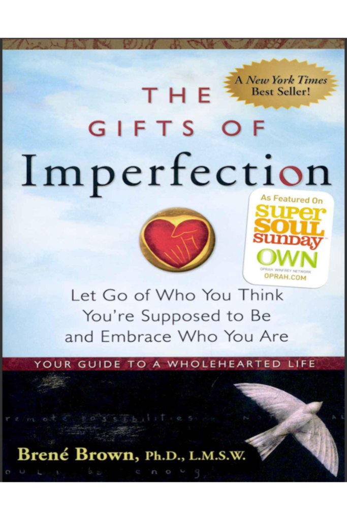 The Gifts of Imperfection