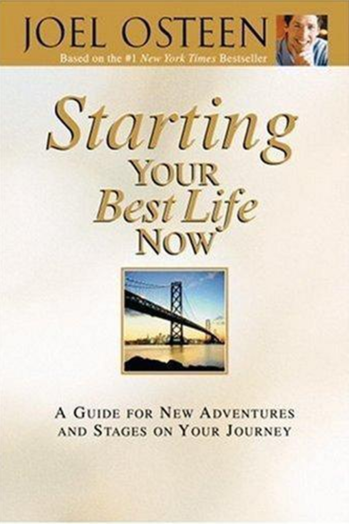 Starting Your Best Life Now_ A Guide